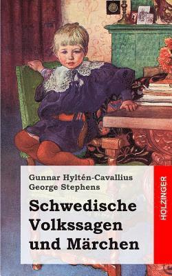 George Stephens, Gunnar Hylten-Cavallius - Schwedische Volkssagen und Märchen, Häftad. Tillgänglighet: Lägg i varukorg