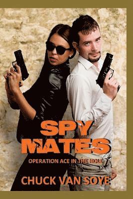 Chuck Van Soye - Spy Mates, Häftad. Tillgänglighet: Lägg i varukorg
