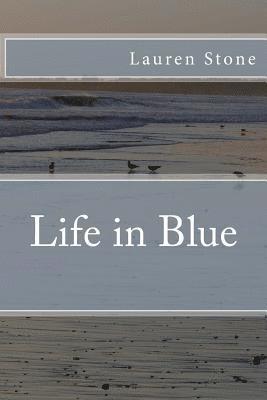 Lauren Stone, Francesca Ngo - Life in Blue, Häftad. Tillgänglighet: Lägg i varukorg