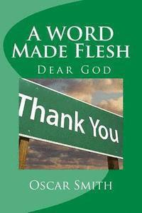 Oscar Smith - A Word Made Flesh: The Book of John Insignificance to significance, Häftad. Tillgänglighet: Lägg i varukorg