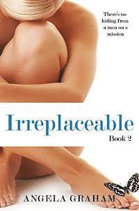 Angela Graham - Irreplaceable, Häftad. Tillgänglighet: Lägg i varukorg