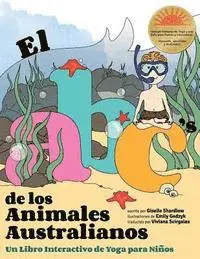 El ABC de los Animales Australianos: Un Libro Interactivo de Yoga para Niños, Häftad. Tillgänglighet: Lägg i varukorg