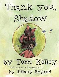 Thank You, Shadow