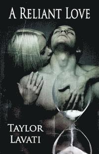 Taylor Lavati - A Reliant Love, Häftad. Tillgänglighet: Lägg i varukorg