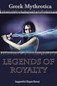 Megan Hussey, Saqqarah - Greek Mythrotica: Legends of Royalty, Häftad