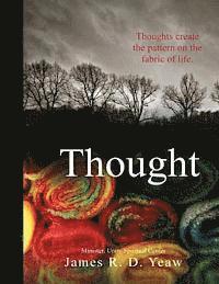 James R. D. Yeaw - Thought, Häftad. Tillgänglighet: Lägg i varukorg