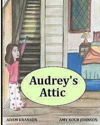 Adam Kranson - Audrey's Attic, Häftad. Tillgänglighet: Lägg i varukorg