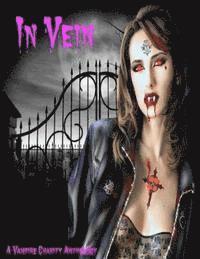 Lourna Dounaeva, Errick Nunnally - In Vein: A Vampire Charity Anthology, Häftad. Tillgänglighet: Lägg i varukorg