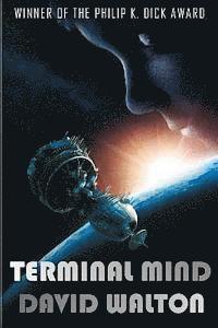 David Walton - Terminal Mind, Häftad. Tillgänglighet: Lägg i varukorg