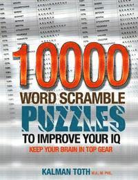 Kalman Toth M. a. M. Phil - 10000 Word Scramble Puzzles to Improve Your IQ, Häftad. Tillgänglighet: Lägg i varukorg