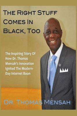 Thomas O. Mensah - The Right Stuff Comes In Black, Too, Häftad. Tillgänglighet: Lägg i varukorg