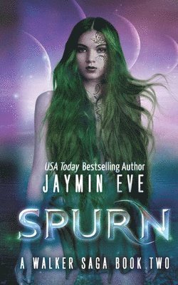 Jaymin Eve - Spurn, Häftad. Tillgänglighet: Lägg i varukorg