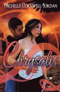 Michelle Cornwell-Jordan - Chrysalis, Häftad
