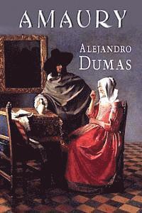Alejandro Dumas - Amaury, Häftad. Tillgänglighet: Lägg i varukorg