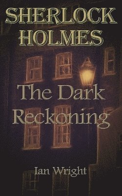 Ian Wright - Sherlock Holmes, Häftad. Tillgänglighet: Lägg i varukorg