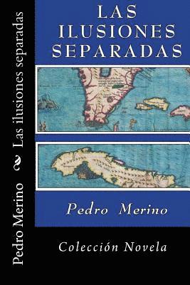 Pedro Merino - ilusiones separadas, Häftad. Tillgänglighet: Lägg i varukorg