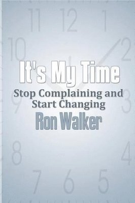 Ron Walker - It's My Time, Häftad. Tillgänglighet: Lägg i varukorg