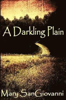 Mary Sangiovanni - Darkling Plain, Häftad