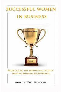 Kizzi Nkwocha - Successful Women In Business - Australia Edition, Häftad. Tillgänglighet: Lägg i varukorg