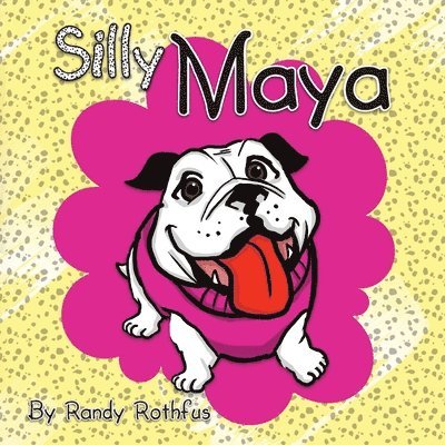 Randy Rothfus - Silly Maya, Häftad. Tillgänglighet: Lägg i varukorg