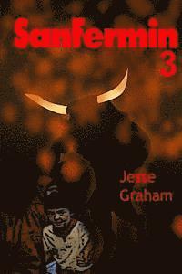 Jesse Graham - SanFermin 3, Häftad