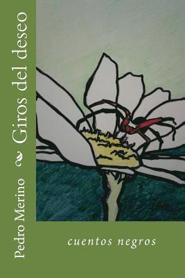 Pedro Merino - Giros del deseo, Häftad. Tillgänglighet: Lägg i varukorg
