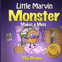 Ella Beane - Little Marvin Monster - Makes a Mess: Rhyming Children's Book for Begginers, Häftad. Tillgänglighet: Lägg i varukorg