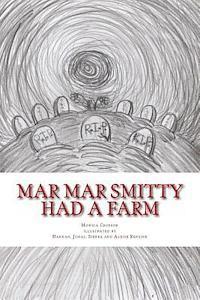 Monica Crosson - Mar Mar Smitty had a Farm, Häftad. Tillgänglighet: Lägg i varukorg