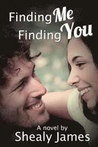 Shealy James - Finding Me, Finding You, Häftad. Tillgänglighet: Lägg i varukorg