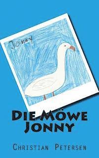 Christian Petersen - Die Moewe Jonny: Insektensalat, Fisch-Surfen und Green-Cards für Sylt, Häftad. Tillgänglighet: Lägg i varukorg
