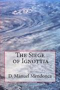 Siege of Ignottia: The Power struggle