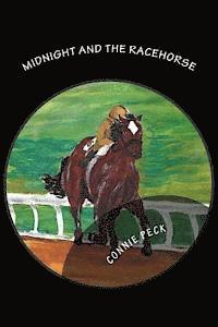 Connie Peck - Midnight and The Racehorse, Häftad