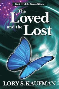 Lory S. Kaufman, Lou Aronica - The Loved and the Lost, Häftad. Tillgänglighet: Lägg i varukorg