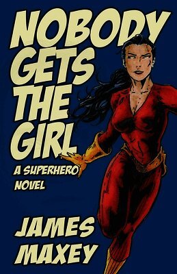 James Maxey - Nobody Gets the Girl, Häftad. Tillgänglighet: Lägg i varukorg