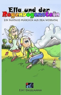 Ella und der Regenbogenstein