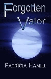 Patricia Hamill - Forgotten Valor, Häftad. Tillgänglighet: Lägg i varukorg
