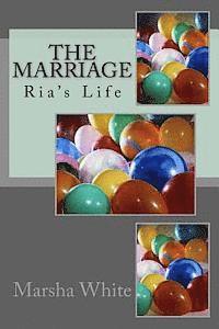 Marsha White - The Marriage, Häftad. Tillgänglighet: Lägg i varukorg
