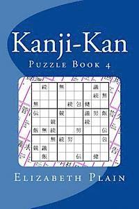 Elizabeth Plain - Kanji-Kan: Puzzle Book 4, Häftad. Tillgänglighet: Lägg i varukorg