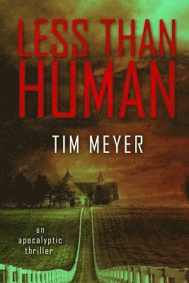 Tim Meyer - Less Than Human, Häftad. Tillgänglighet: Lägg i varukorg