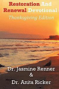 Anita Ricker, Jasmine Renner - Restoration and Renewal Devotional: Thanksgiving Edition, Häftad. Tillgänglighet: Lägg i varukorg