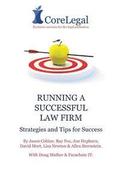 Running A Successful Law Firm: Strategies & Tips For Success
