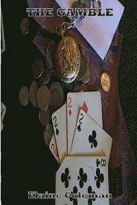 Elaine Coleman - The Gamble, Häftad. Tillgänglighet: Lägg i varukorg