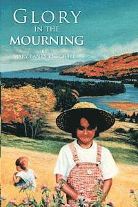 Stuart J. Knechtle, Mary Banks Knechtle - Glory in the Mourning: A family's story of grief and healing, Häftad. Tillgänglighet: Lägg i varukorg