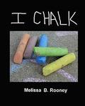 I Chalk