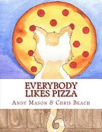 Andy Mason - Everybody Likes Pizza, Häftad. Tillgänglighet: Lägg i varukorg