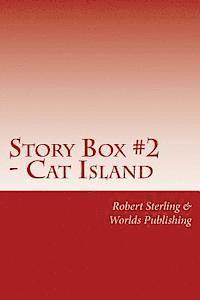 Worlds Publishing, Robert Sterling - Story Box 2 - Cat Island Mystery: Mystery Story Book for Children, Häftad. Tillgänglighet: Lägg i varukorg