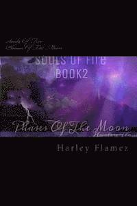 Souls Of Fire: Phases Of The Moon