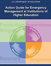 U. S. Department of Education - Action Guide for Emergency Management At Institutions of Higher Education, Häftad. Tillgänglighet: Lägg i varukorg