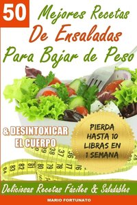 50 Mejores Recetas de Ensaladas Para Bajar de Peso y Desintoxicar el Cuerpo