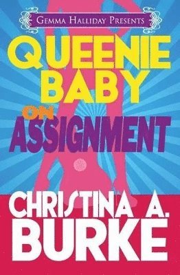 Christina a Burke - Queenie Baby, Häftad. Tillgänglighet: Lägg i varukorg